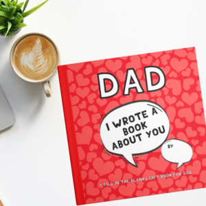 Dad I wrote a book about you. Gift for dad