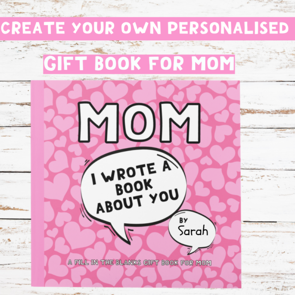 Create your own personalized gift book for mom